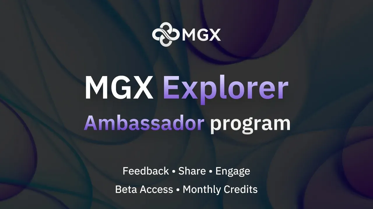 Join the MGX Explorer Program